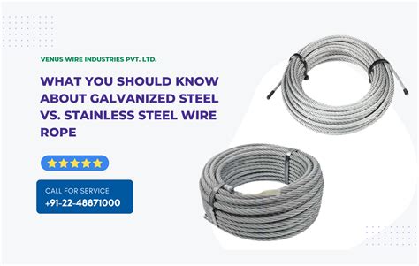 Galvanized Steel Vs Stainless Steel Wire Rope Key Differences Venus Wire