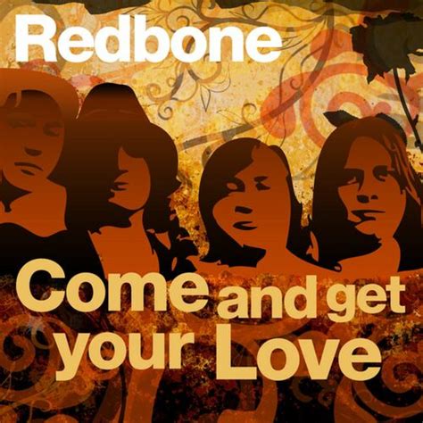 Redbone Come And Get Your Love Album Cover Image Abyss