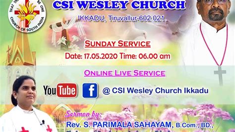 Csi Wesley Church Sunday Service 17th May 2020 Youtube