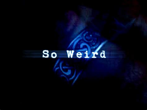 So Weird Wallpaper So Weird Wallpaper 10816095 Fanpop