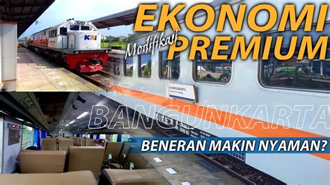 Ekonomi Jenis Terbaru Lebih Nyaman Naik Ka Bangunkarta Ekonomi