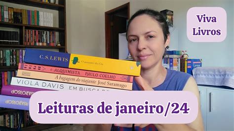 Leituras Janeiro 2024 Viva Livros YouTube