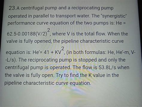 Solved 23 A Centrifugal Pump And A Reciprocating Pump Chegg