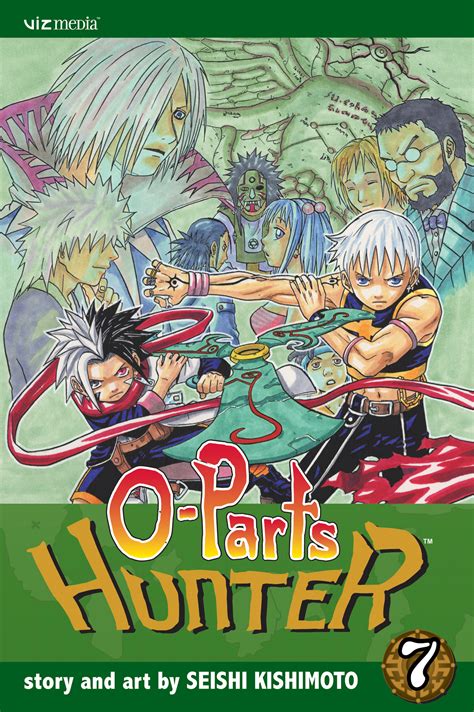 O Parts Hunter Vol 7 Book By Seishi Kishimoto Official Publisher