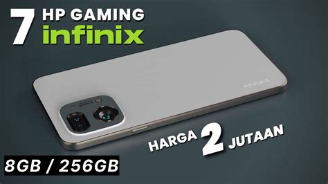 FIX JADI PENGUASA HP 2 JUTAAN 7 HP GAMING INFINIX 2 JUTAAN TERBAIK