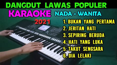 Dangdut Lawas Populer Karaoke Nada Wanita Hd Youtube