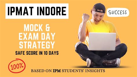 Ipmat Indore Exam Mock And Test Day Strategies Ipm Iim Students