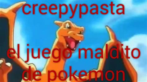 Creepypasta El Juego Maldito YouTube