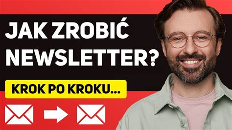 Jak Zrobić Newsletter w 2024 roku Poradnik Krok po kroku YouTube