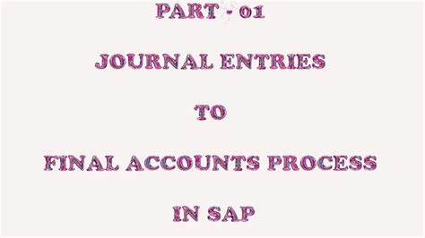 Class End To End From Journal Entry To Final Account Sap Best Fico