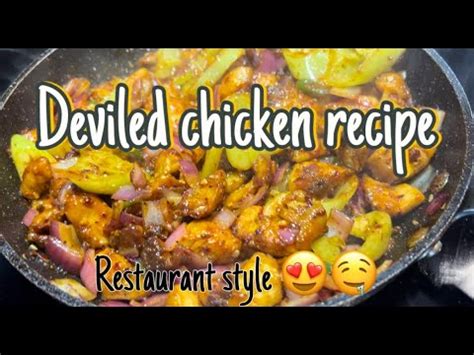 Devilled Chicken Chicken Devel A Perfect Restaurant Style Chicken