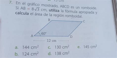 En El Gr Fico Mostrado Abcd Es Un Romboide Si Ab Raiz De Cm