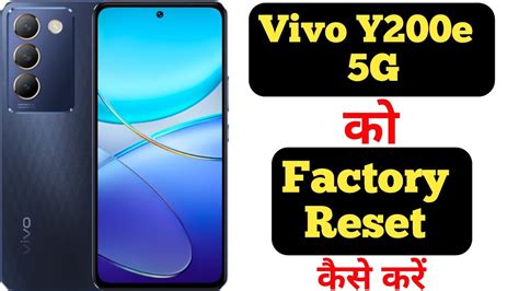 How To Factory Reset Vivo Y200e 5G Vivo Y200e 5G Ko Factory Reset