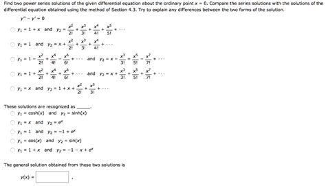 Solved Find Two Power Series Solutions Of The Given