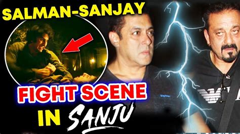 Salman Khan Sanjay Dutt Fight Scene In Sanju Youtube