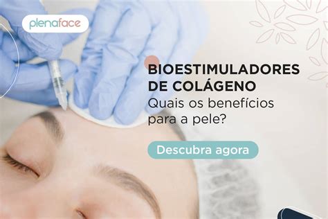 Bioestimuladores de Colágeno quais os benefícios para a pele Blog