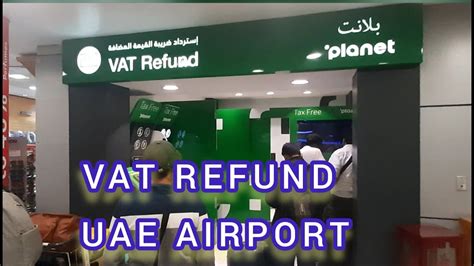 Vat Refund Dubai Airpot Tax Refund Complete Guide 2022 Youtube