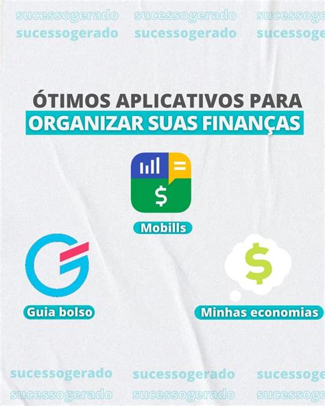 Aplicativos Para Organizar Suas Finanças Pessoais📱