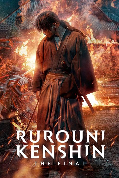 Rurouni Kenshin Final Chapter Part I The Final Movie 2021