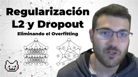 Regularizaci N L Y Dropout Clase Parte Curso De Deep