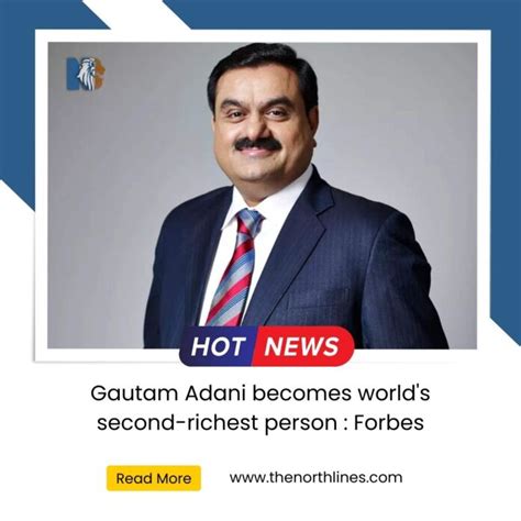 Gautam Adani Becomes Worlds Second Richest Person Forbes Northlines