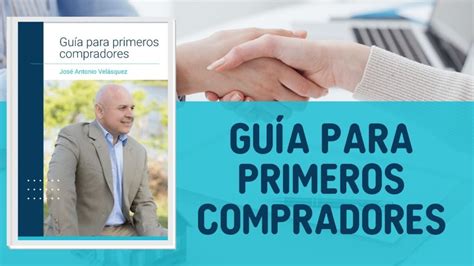 Gu A Completa Para Primeros Compradores De Casa Todo Lo Que Necesitas