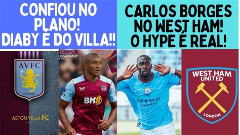 Aston Villa Contrata Moussa Diaby Carlos Borges No West Ham O Hype