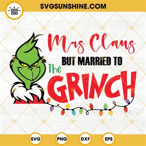 Mrs Claus But Married To The Grinch Svg Grinch Face Svg Christmas