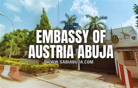 Embassy Of Austria In Abuja A Gateway To Diplomacy Sabiabuja