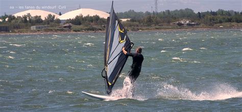 Les Fanas Du Windsurf Une Visite Coudal Re