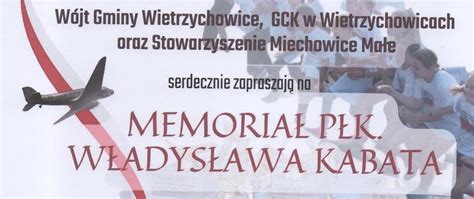 Memoriał Płk Władysława Kabata 2022 Gmina Wietrzychowice Portal gov pl