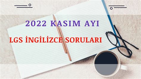 LGS KASIM AYI İNGİLİZCE ÖRNEK SORULARI ve CEVAPLARI 2022 YouTube