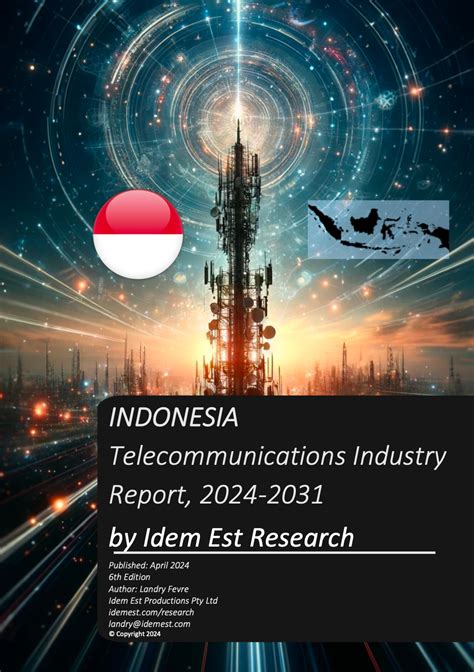 Indonesia Telecoms Industry Report 2024 2031