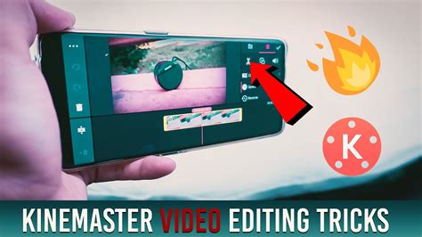 Creative Kinemaster Video Editing Tips Tricks Kinemaster Video