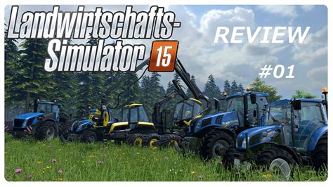 Let S Play Landwirtschafts Simulator 2015 GER HD 001 REVIEW YouTube