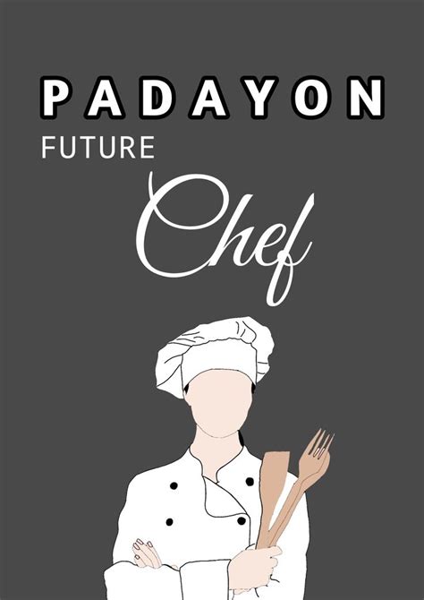 A Woman In Chef S Uniform Holding Utensils And The Words Padayon Future