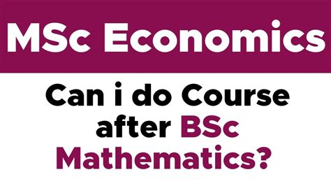 Msc Economics Course After Bsc Mathematics Eligibility In Hindi