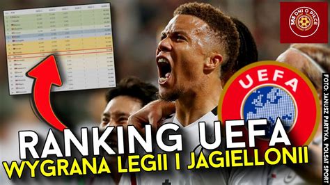 Ranking Uefa Legia Warszawa I Jagiellonia Bia Ystok Z Wygranymi