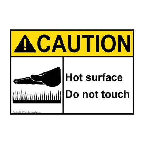 Caution Sign Hot Surface Do Not Touch Sign ANSI