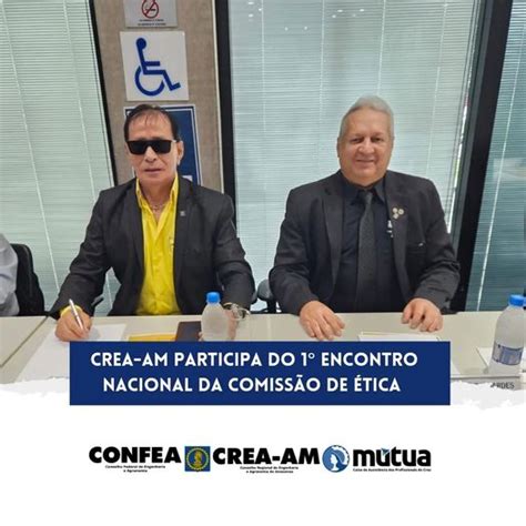 Crea Am Participa Do Encontro Nacional Da Comiss O De Tica Abemec Am