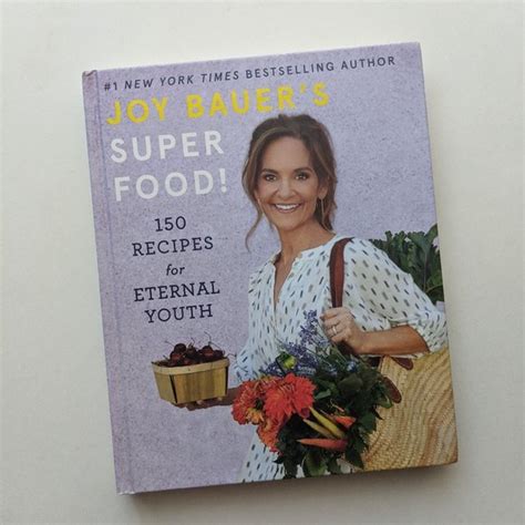 Joy Bauer Kitchen Joy Bauers Superfood By Joy Bauer Hardcover