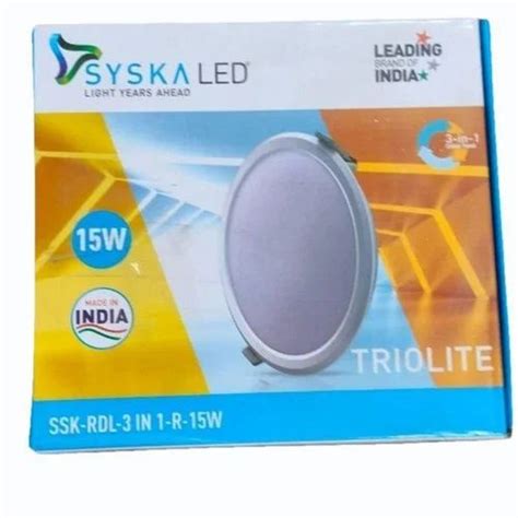 Round Ssk Rdl In R W Syska Led Triolite Warm White K At Rs