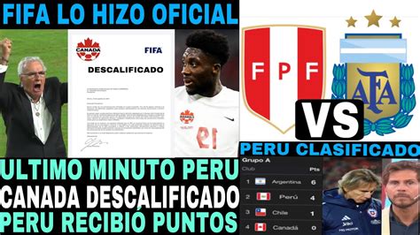 ATENCION PERU CANADA QUEDA DESCALIFICADO DE COPA AMERICA PERU RECIBIÓ