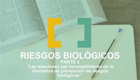 Las Sanciones Por Incumplimiento De La Normativa De Pr Biológicos