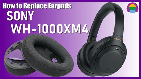 How To Replace Upgrade SONY WH 1000XM4 Ear Pads Cushions YouTube