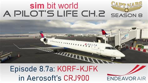 A Pilot S Life On Twitch S08e07a KORF KJFK Short Regional Life MSFS