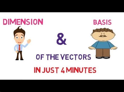 Dimension And Basis Of Vectors How To Find Basis And Dimension Of A