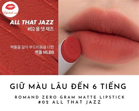 Review Son Romand All That Jazz Màu Đỏ Gạch Đẹp Nhất Hot Nhất