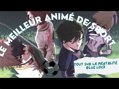 Blue Lock Le Futur Goat Des Animes De Sport Youtube