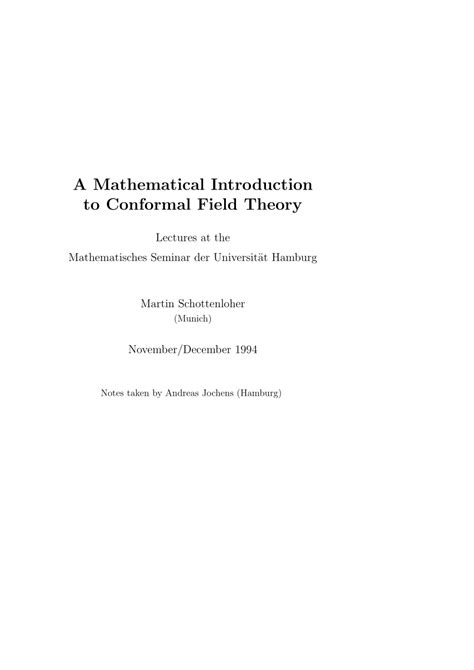 PDF A Mathematical Introduction To Conformal Field Theory Based On A